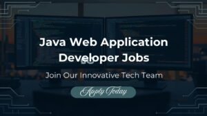 Java Web Application Developer Jobs in USA
