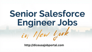 Senior Salesforce Engineer Jobs in New York