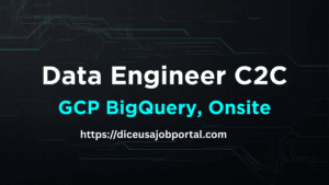 Data Engineer C2C Jobs in Alpharetta GA | GCP BigQuery Onsite