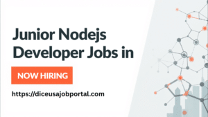 Junior Nodejs Developer Jobs in Texas (NOW HIRING)