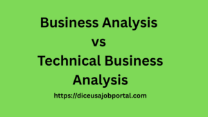 Business Analysis vs Technical Business Analysis