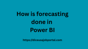 How is forecasting done in Power BI