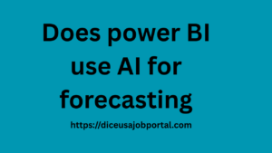 Does  power BI use AI for forecasting
