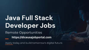 Java full stack developer jobs​