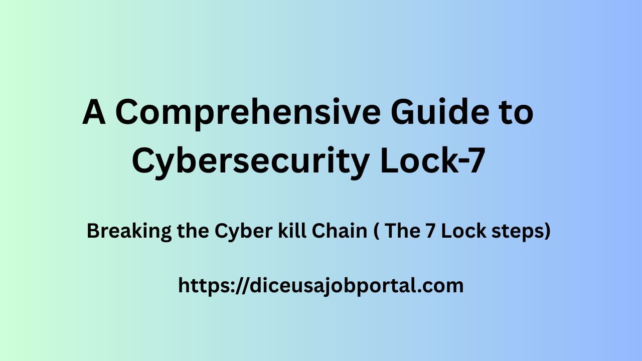 Section 7 Lock Riot A Comprehensive Guide to Cybersecurity Lock-7 - Dice usa job portal