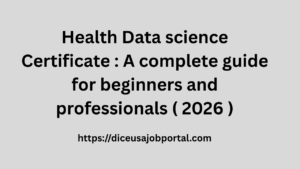 Health Data science Certificate : A complete guide for beginners and professionals ( 2026 )