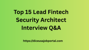 Top 15 Lead Fintech Security Architect Interview Q&A