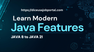 Learn modern Java Features ( java 8 to java 21) 