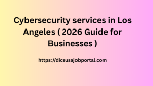 Cybersecurity services in Los Angeles