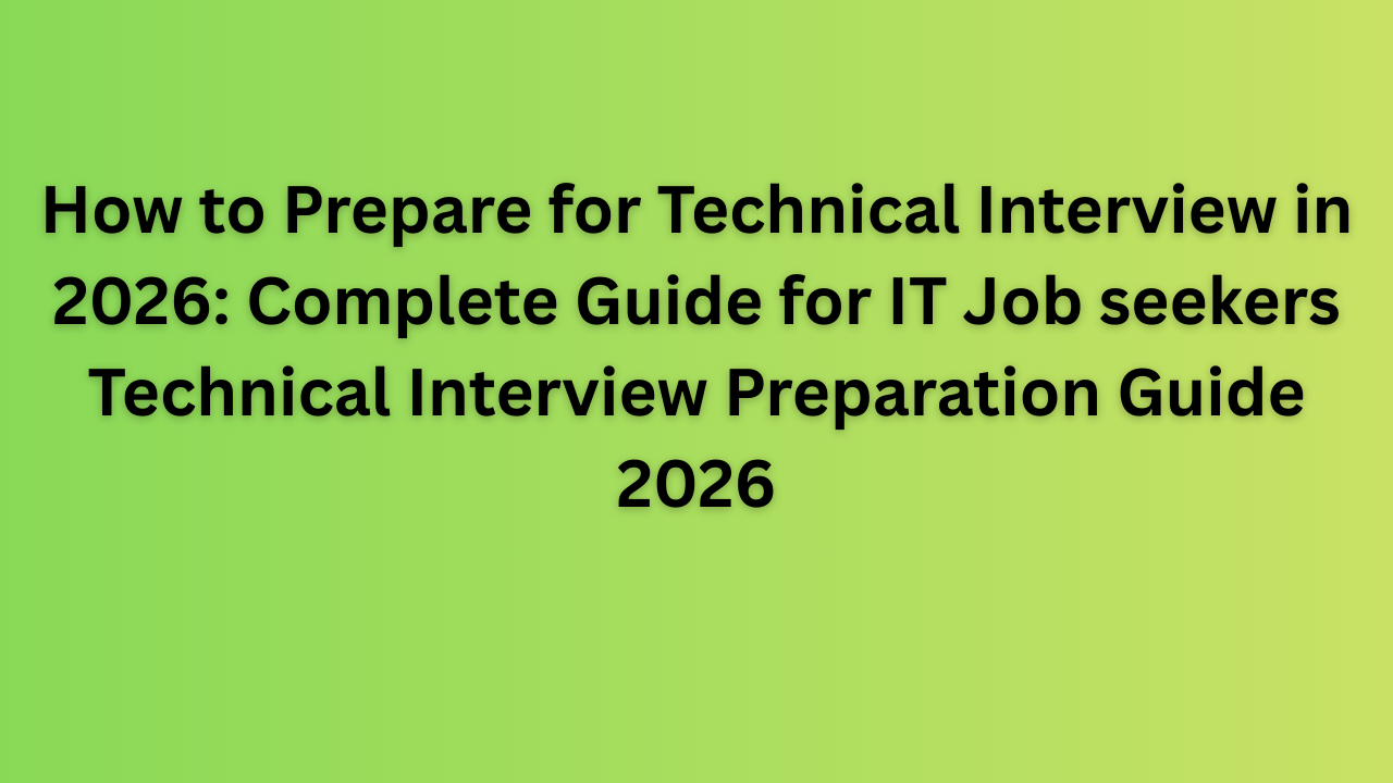 How to prepare for Technical Interview in 2026 - Dice usa job portal
