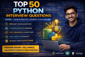 Top 50 Python Interview Questions