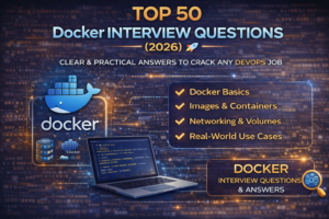 Top 50 Docker Interview Questions 2026
