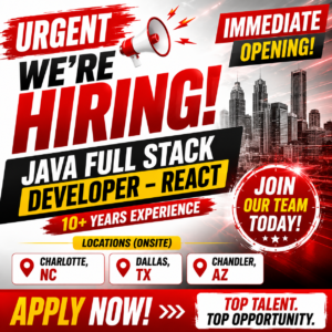 Java Full Stack Developer – React | 10+ Years | Charlotte, Dallas & Chandler